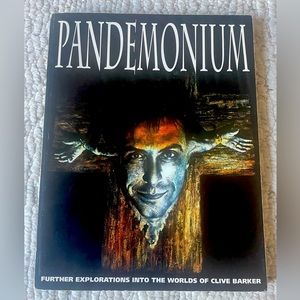 Pandemonium : Further Explorations Into the Worlds of Clive Barker